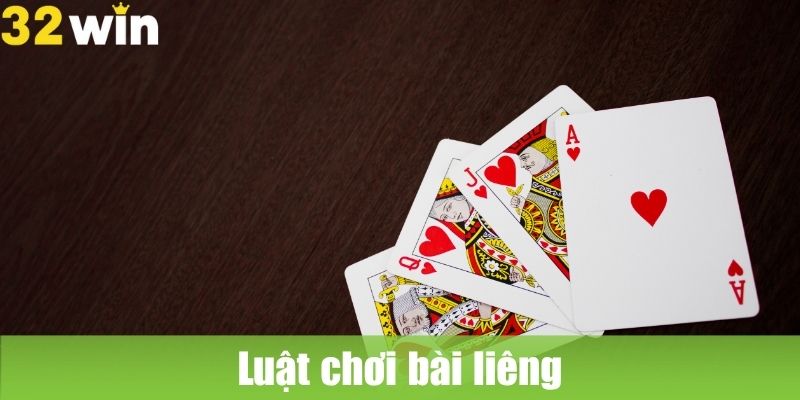 Luật chơi bài liêng và các thuật ngữ cơ bản