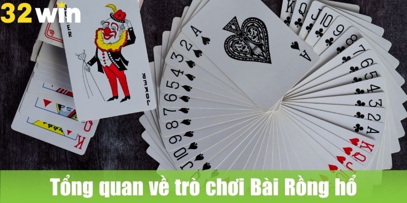 Tổng quan về trò chơi Bài Rồng hổ