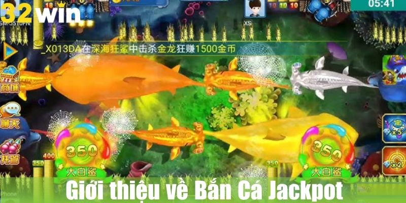 Giới thiệu về Bắn Cá Jackpot