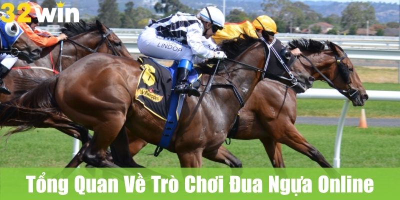 Tổng Quan Về Trò Chơi Đua Ngựa Online