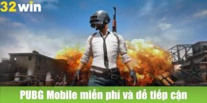 PUBG 32WIN: Trải Nghiệm Từng Giây Căng Thẳng Trong Cuộc Chiến Sinh Tồn