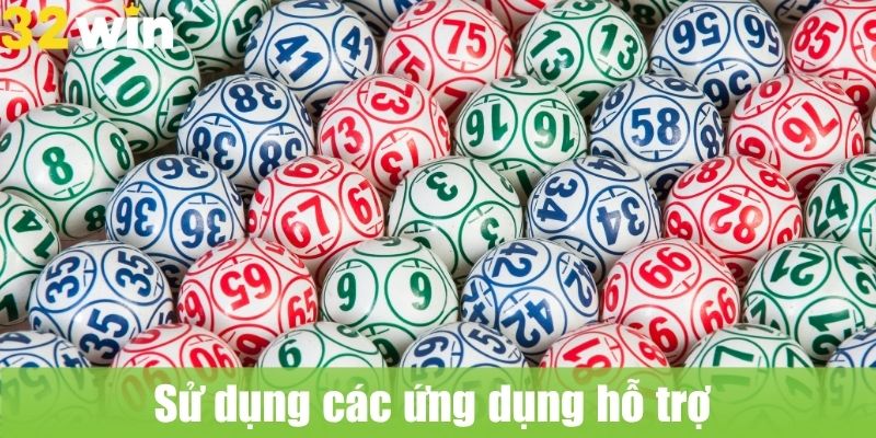 Sử dụng các ứng dụng hỗ trợ chơi số